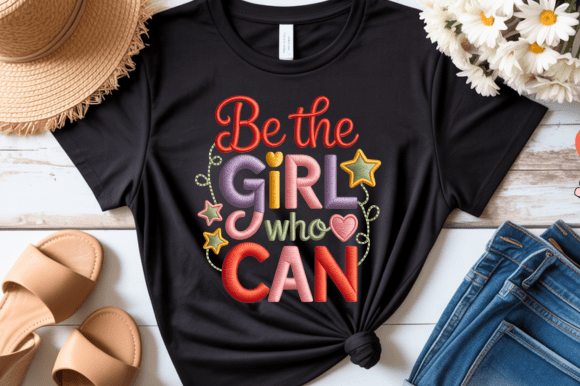 Be the Girl Who Can Embroidery PNG Review