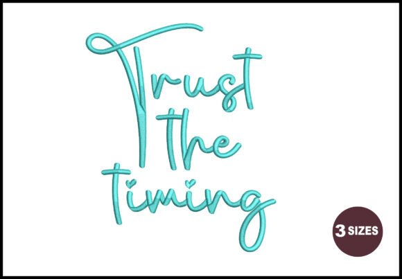 Trust the Timing Embroidery Review